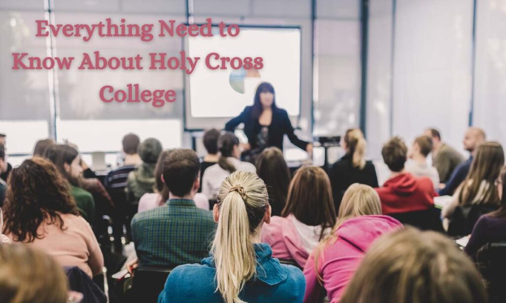 Everything Need to Know About Holy Cross College